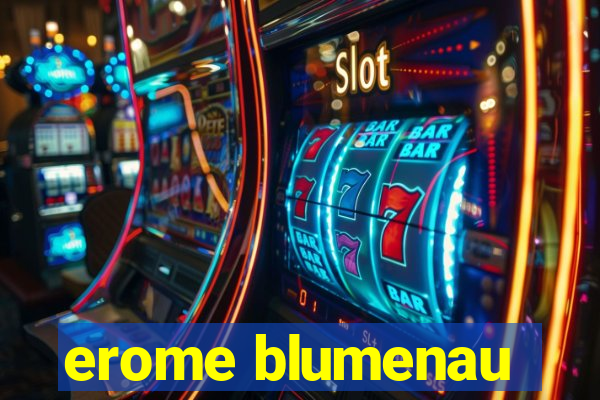 erome blumenau